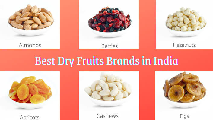 Top 10 Best Dry Fruits Brands in India 2021